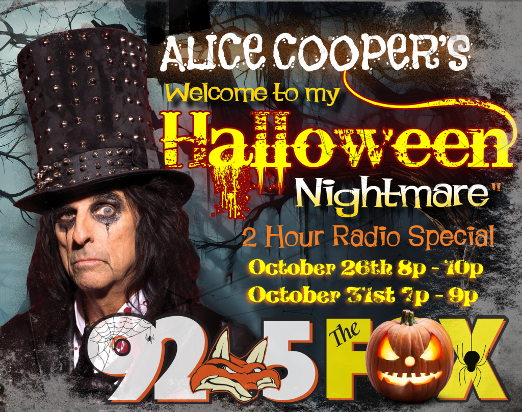 Alice Cooper’s Halloween Nightmare 92.5 THE FOX WOFXFM